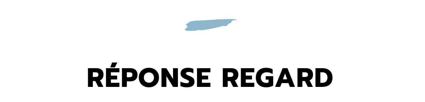 MATIS-LINEA-Réponse-Regard